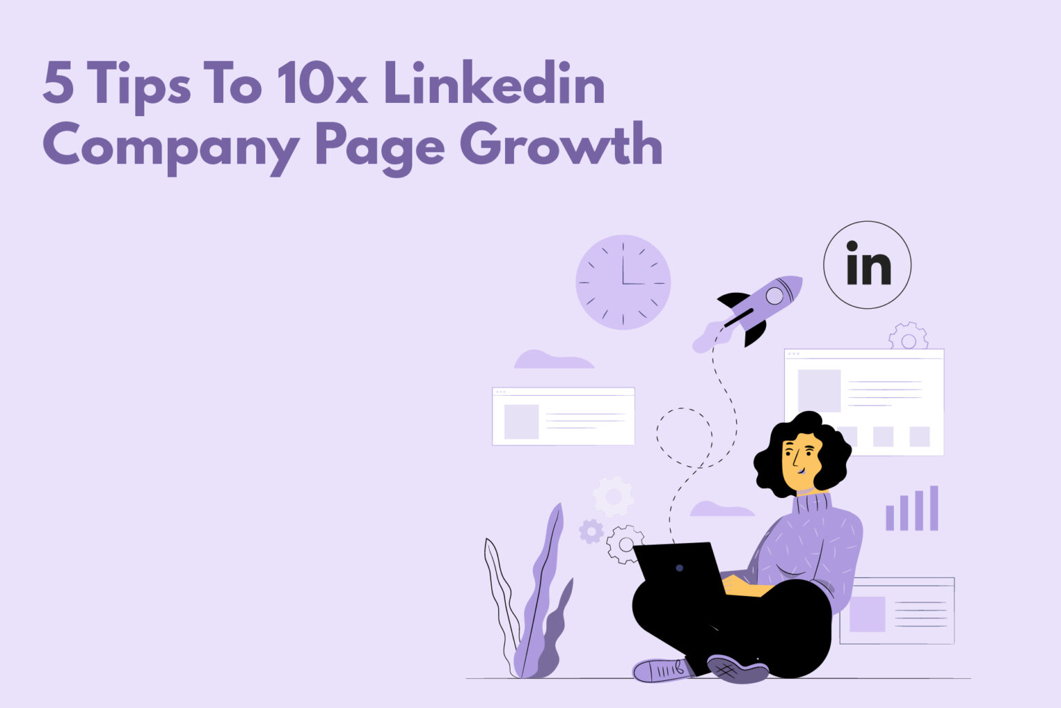 5 Tips To Grow Linkedin Company Page 10x Brandorate